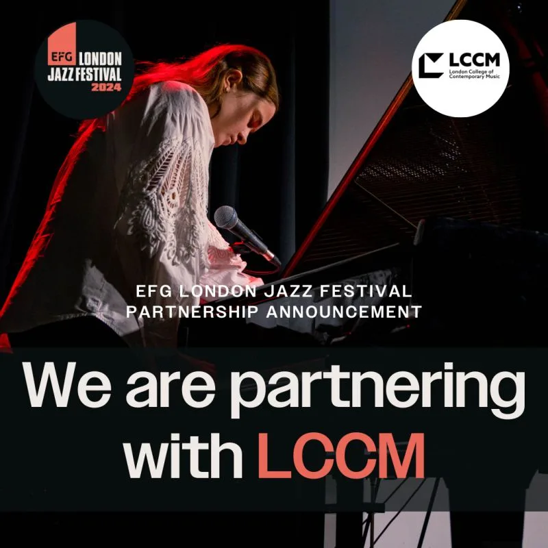 London College of Contemporary Music partners with EFG London Jazz ...