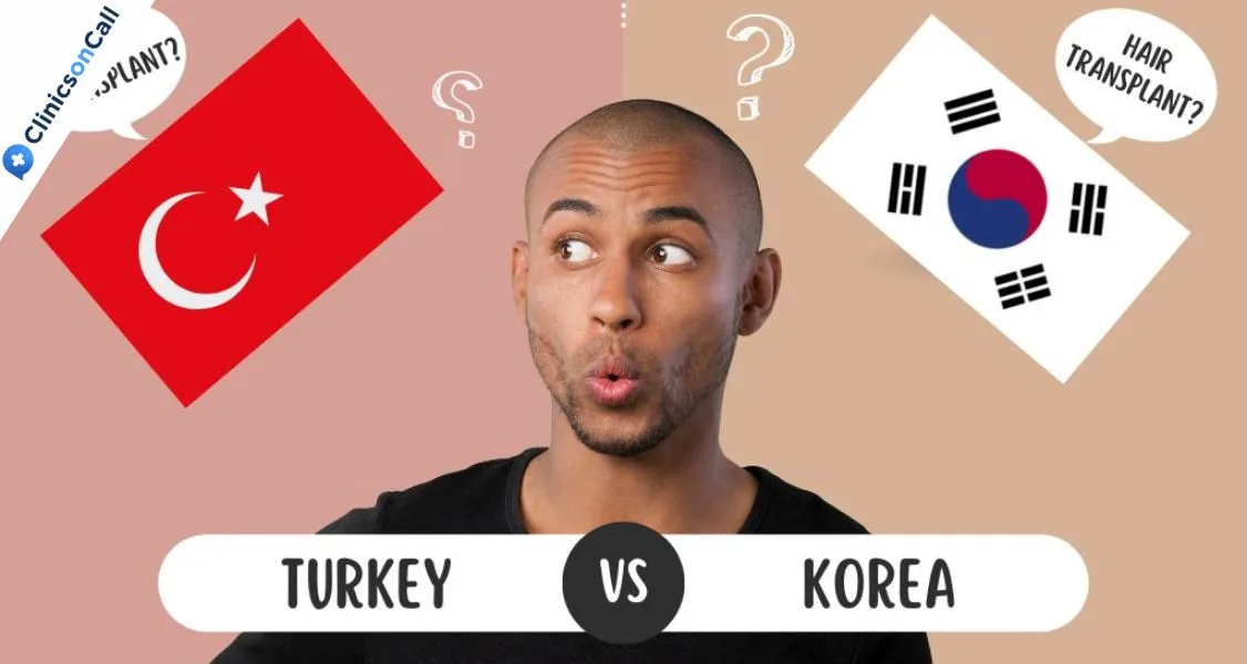 Hair transplant Korea vs Turkey: Treatment comparison
