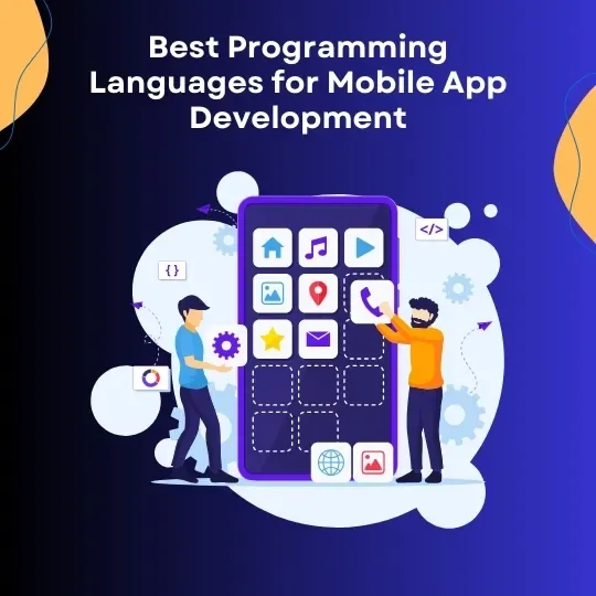Best programming languages for mobile app development | London Daily News