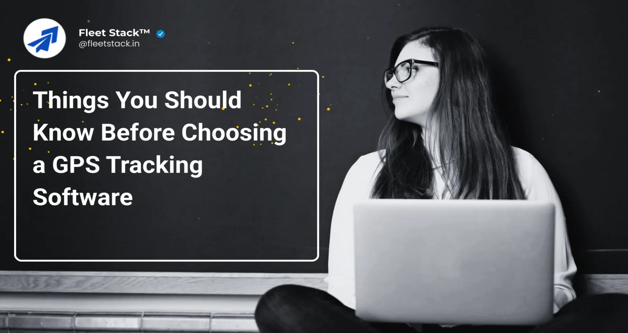 Things you should know before choosing a GPS tracking software