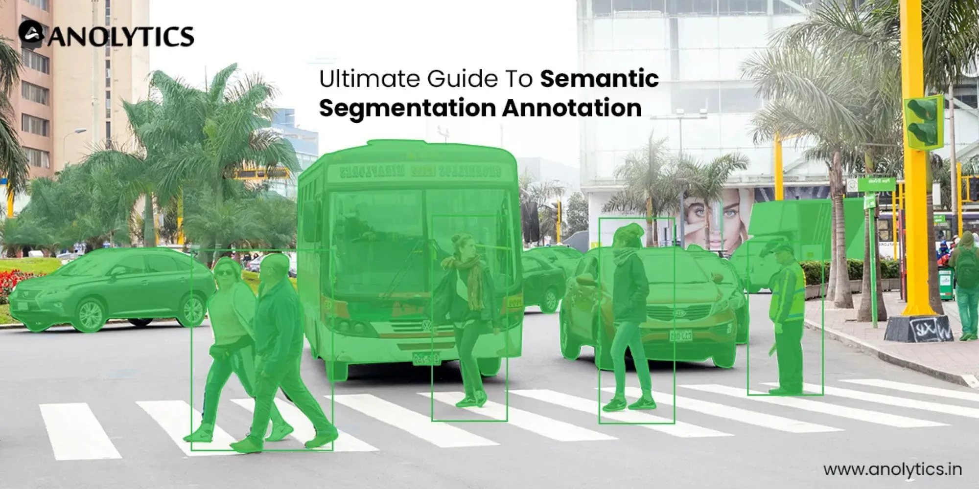 Ultimate guide to semantic segmentation annotation | London Daily News
