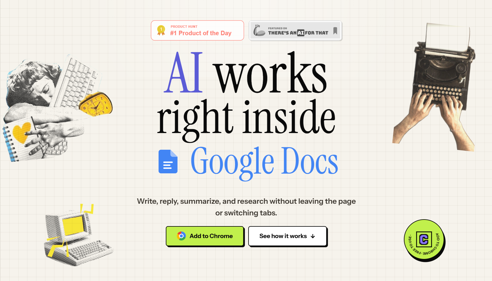 Browser extension that puts AI inside every text box. Write, search, summarize, and dictate — without leaving your page. Free for Chrome, Edge, Brave.