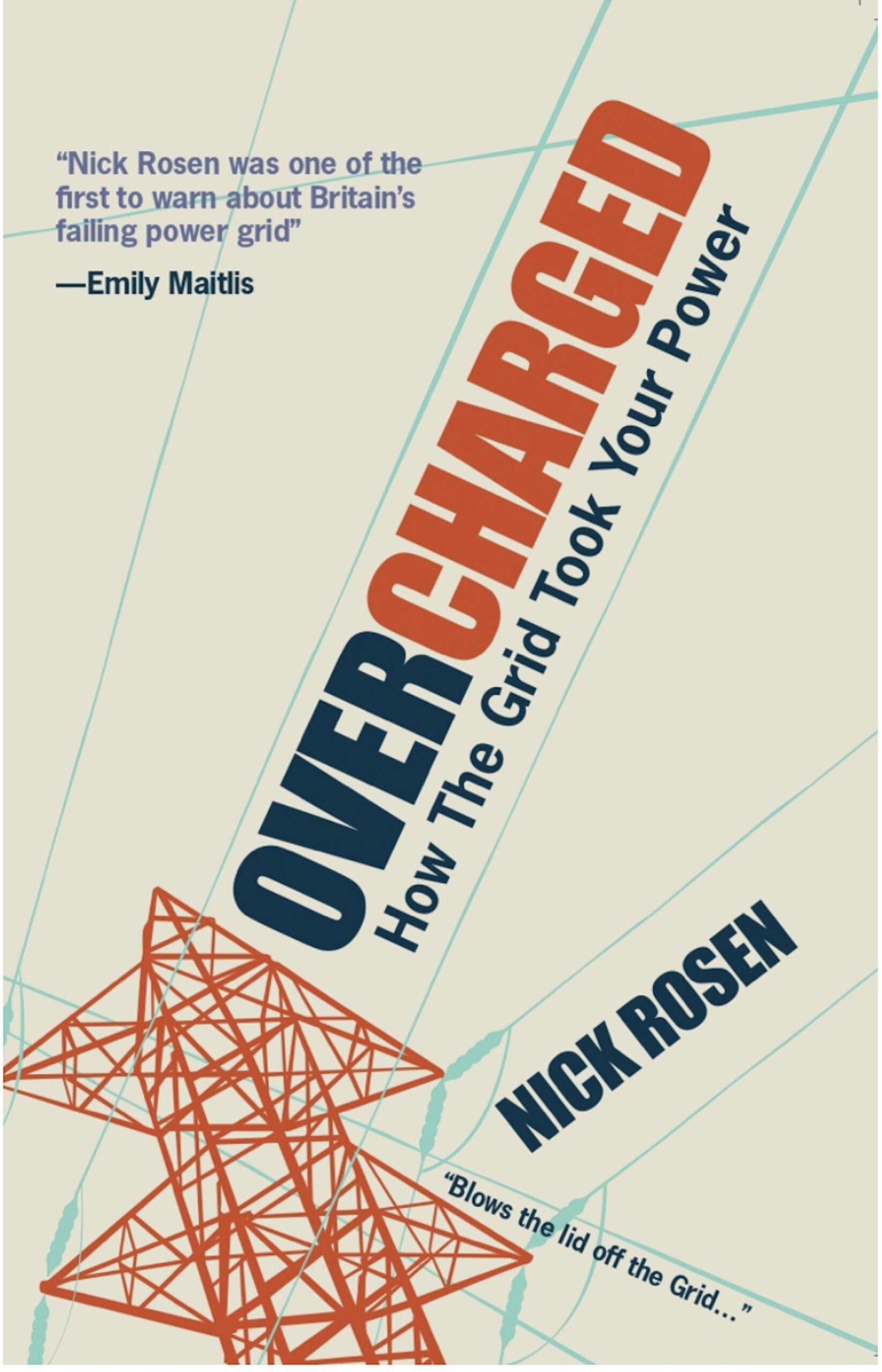 Author Nick Rosen raises questions over infrastructure spending, regulation and the growing demands of AI data centres in a new history of Britain’s electricity grid.
